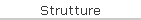 Strutture